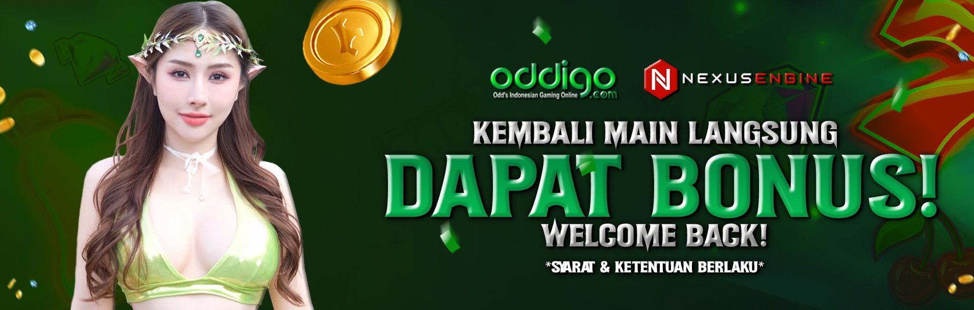 BONUS UNTUK MEMBER LAMA YANG BERMAIN KEMBALI