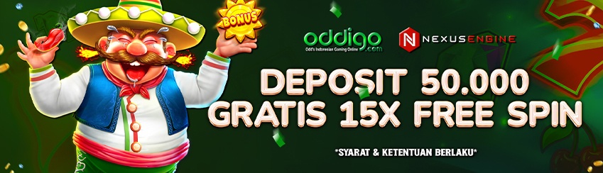 DEPOSIT 50K DAPAT BONUS 15 FREESPIN ODDIGO	